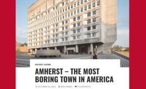 Amherst -- The Most Boring Town In America