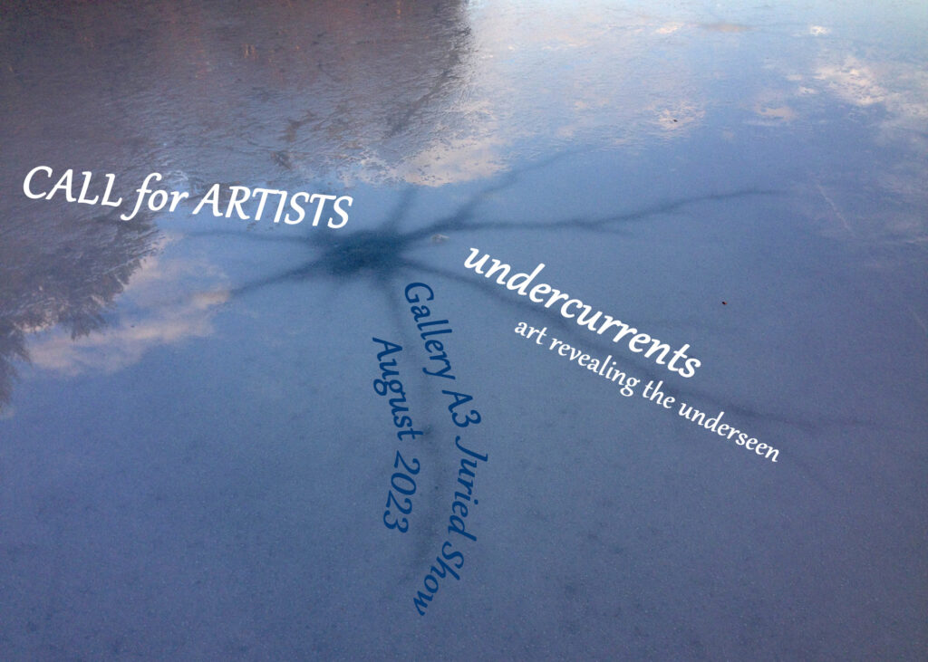 call for artists. Gallery A3