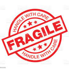 fragile