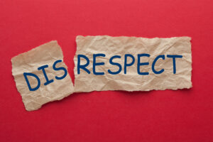 respect. / disrespect