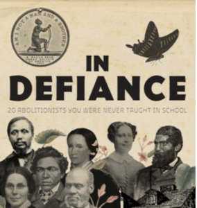 Little-Known Abolitionists Profiled in New Book by Local Authors