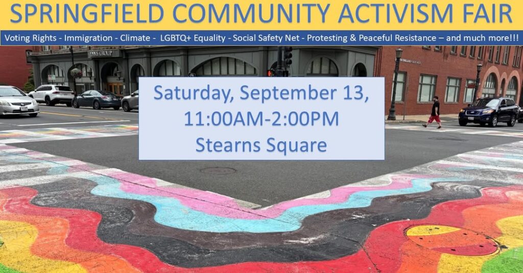 What Now? Springfield Community Activism Fair, Saturday September 13